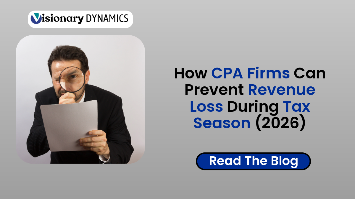 How CPA Firms Can Prevent Revenue Loss During Tax Season (2026)